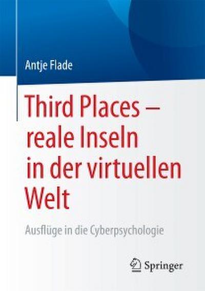 Third Places - reale Inseln in der virtuellen Welt