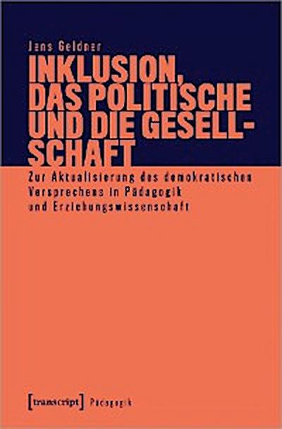 Inklusion, das Politische und die Gesellschaft