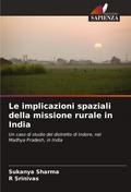 Le implicazioni spaziali della missione rurale in India