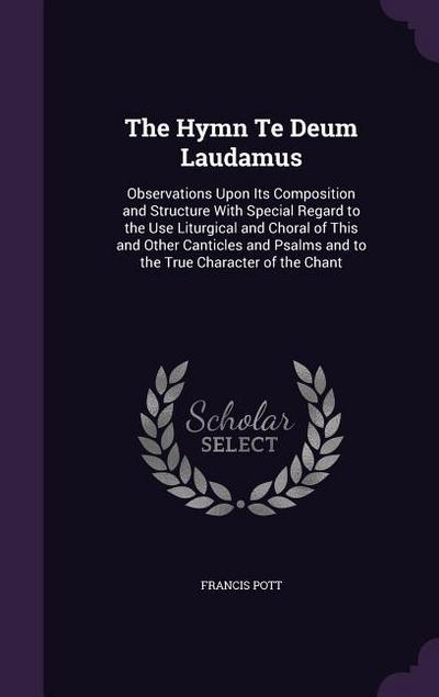 The Hymn Te Deum Laudamus