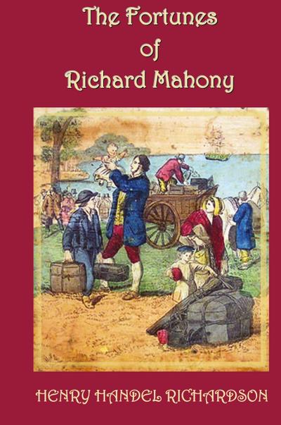 The Fortunes of Richard Mahony