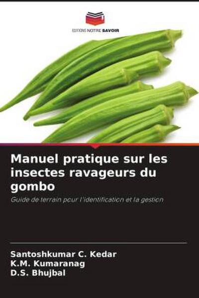 Manuel pratique sur les insectes ravageurs du gombo
