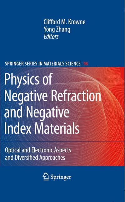 Physics of Negative Refraction and Negative Index Materials