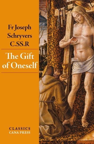 The Gift of Oneself
