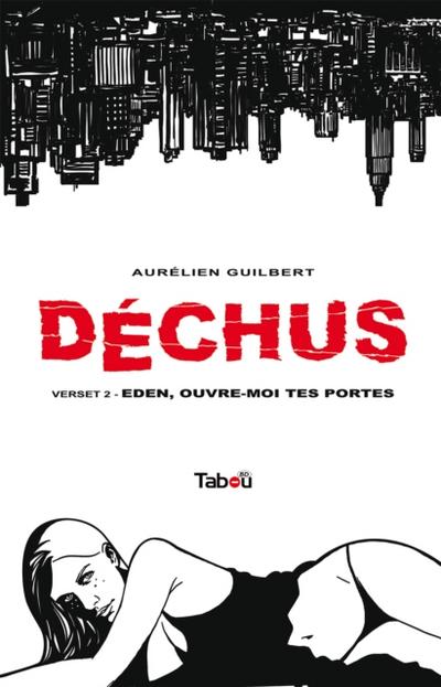 Déchus - Volume 2 : Eden, ouvre-moi tes portes