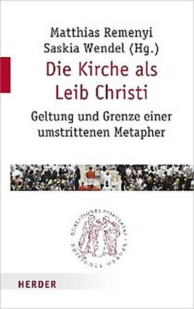 Die Kirche als Leib Christi