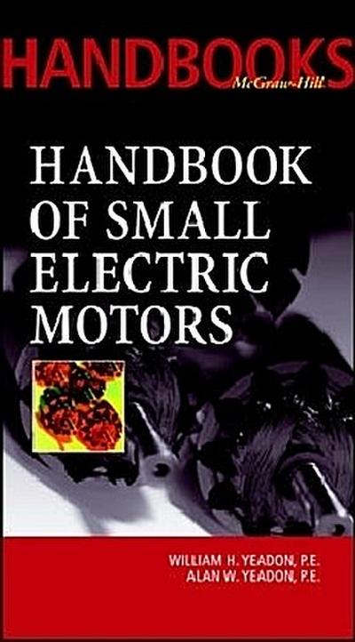 Handbook of Small Electric Motors