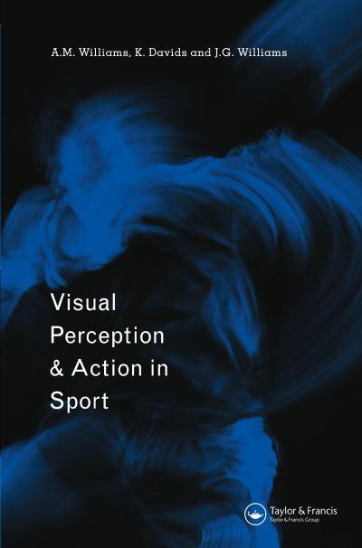 Visual Perception and Action in Sport