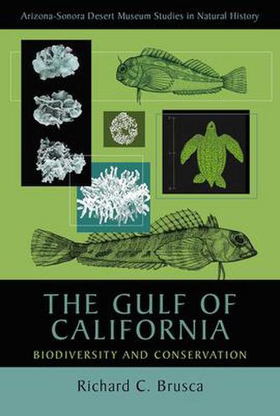 The Gulf of California: Biodiversity and Conservation