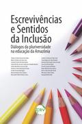 Escrevivências e sentidos da inclusão