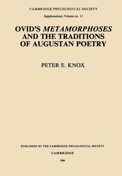Ovid’s Metamorphoses and the Traditions of Augustan Poetry