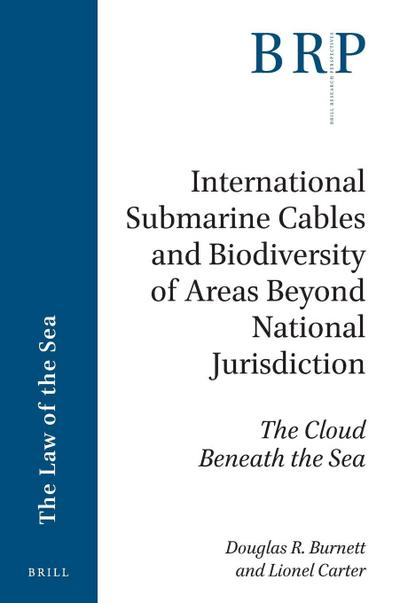 International Submarine Cables and Biodiversity of Areas Beyond National Jurisdiction