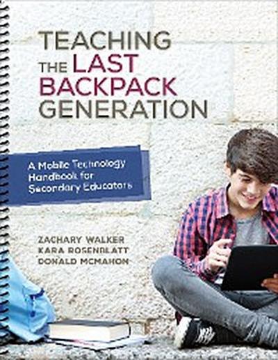 Teaching the Last Backpack Generation