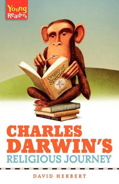 Charles Darwin’s Religious Journey