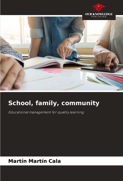 School, family, community