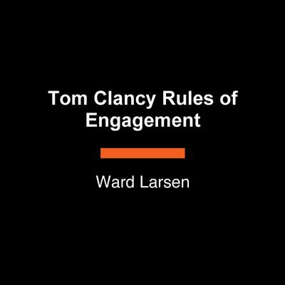 Tom Clancy Rules of Engagement