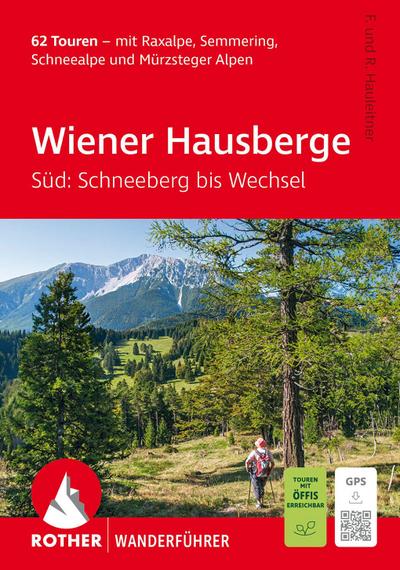 Wiener Hausberge - Süd: Schneeberg bis Wechsel, Rother Wanderführer
