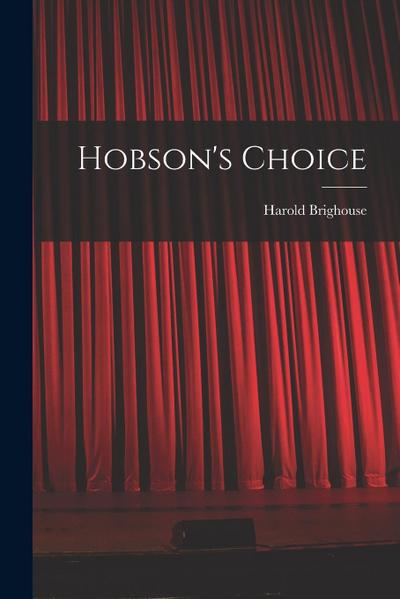 Hobson’s Choice