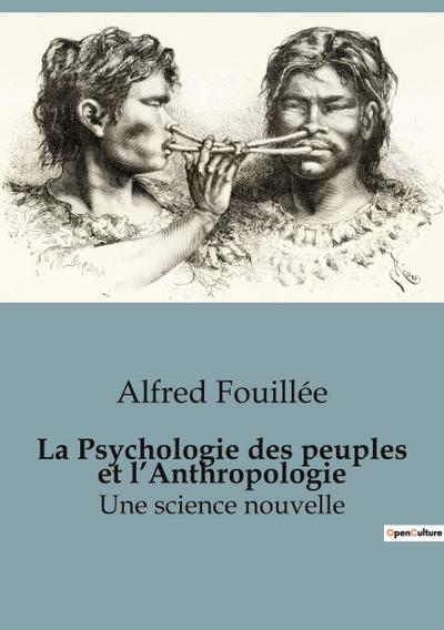 La Psychologie des peuples et l’Anthropologie