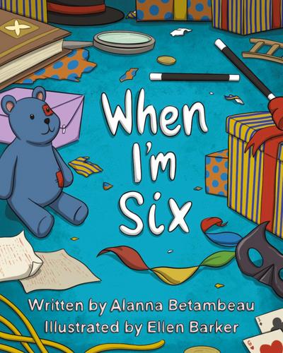 When I’m Six