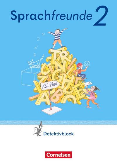 Sprachfreunde  2. Schuljahr. Detektivblock mit Aufgaben zum Fordern - Östliche Bundesländer und Berlin