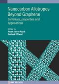 Nanocarbon Allotropes Beyond Graphene