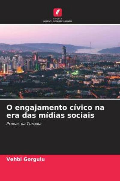 O engajamento cívico na era das mídias sociais