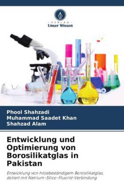 Entwicklung und Optimierung von Borosilikatglas in Pakistan