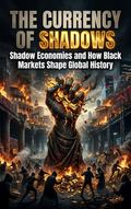 The Currency of Shadows