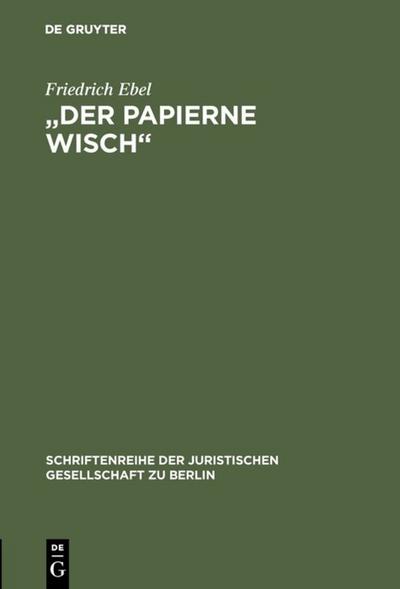 ’Der papierne Wisch’