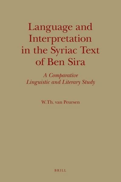 Language and Interpretation in the Syriac Text of Ben Sira