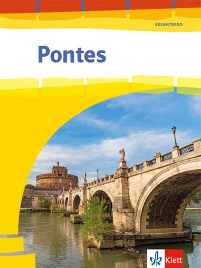 Pontes Gesamtband. Schülerbuch 1.-3. Lernjahr bzw. 1.-4. Lernjahr