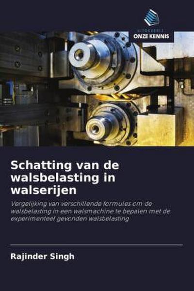 Schatting van de walsbelasting in walserijen