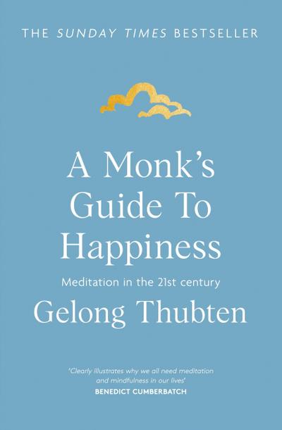 A Monk’s Guide to Happiness