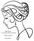 Jane Eyre ou les mémoires d’une institutrice