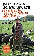 Der Metzger, der kein Fleisch mehr isst ...