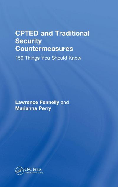 CPTED and Traditional Security Countermeasures