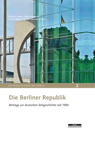 Bienert,Berliner Republik