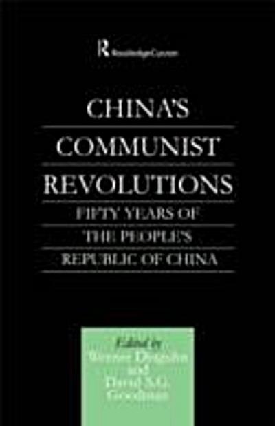 China’s Communist Revolutions
