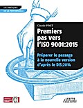 Premiers pas vers l’ISO 9001: 2015