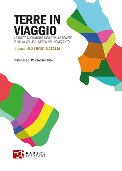 Terre in viaggio. Le rotte migratorie della Valle Roveto e d