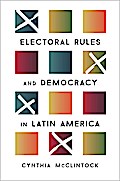 Electoral Rules and Democracy in Latin America