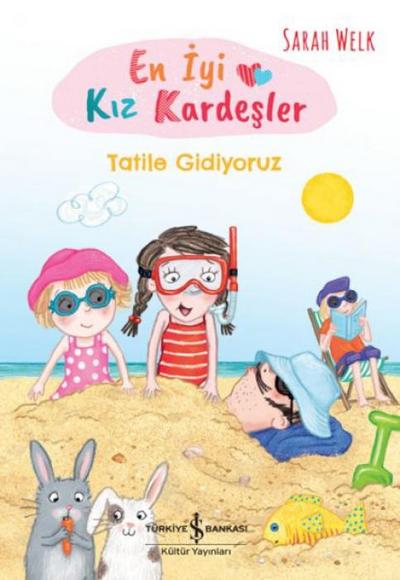 En Iyi Kiz Kardesler - Tatile Gidiyoruz