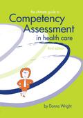 The Ultimate Guide to Competency Assessment in Health Care