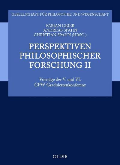 Perspektiven philosophischer Forschung II