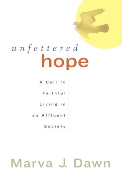 Unfettered Hope