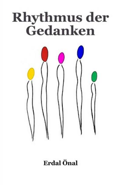 Rhythmus der Gedanken /  Düsüncelerin Ritmi