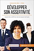 Développer son assertivité