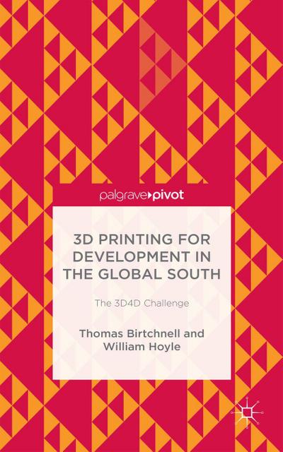 3D Printing for Development in the Global South
