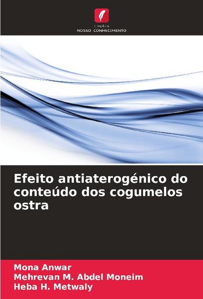 Efeito antiaterogénico do conteúdo dos cogumelos ostra